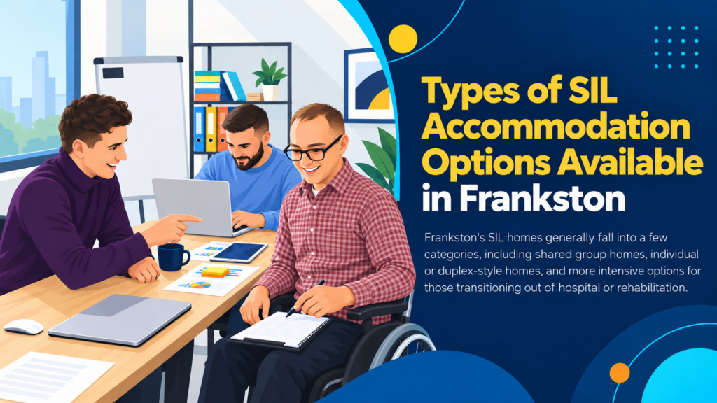 Types-of-SIL-Accommodation-Options-Available-in-Frankston