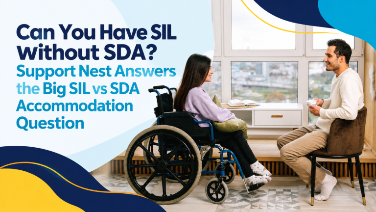 Can-You-Have-SIL-Without-SDA-Support-Nest-Answers-the-Big-SIL-vs-SDA-Accommodation-Question